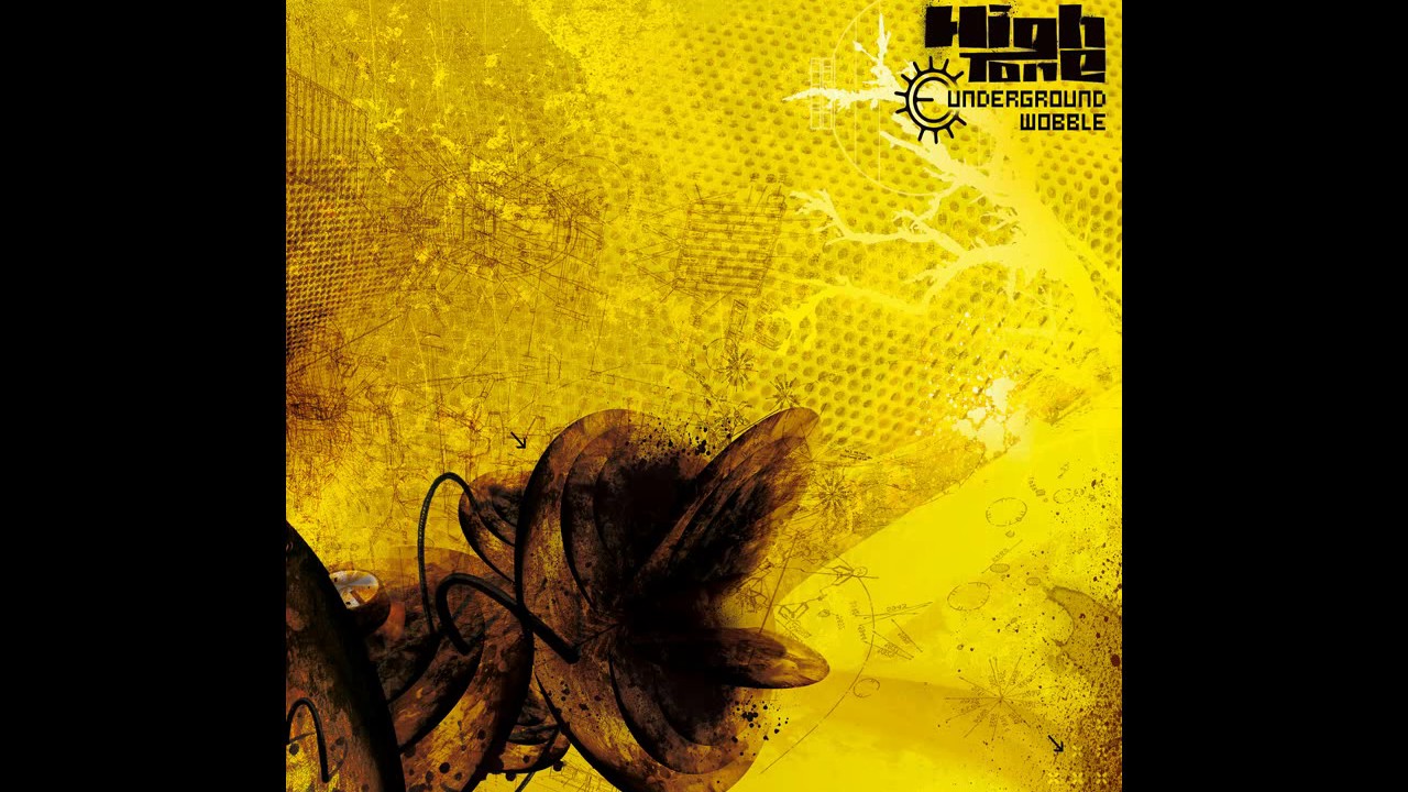High Tone - Underground Wobble - Full album