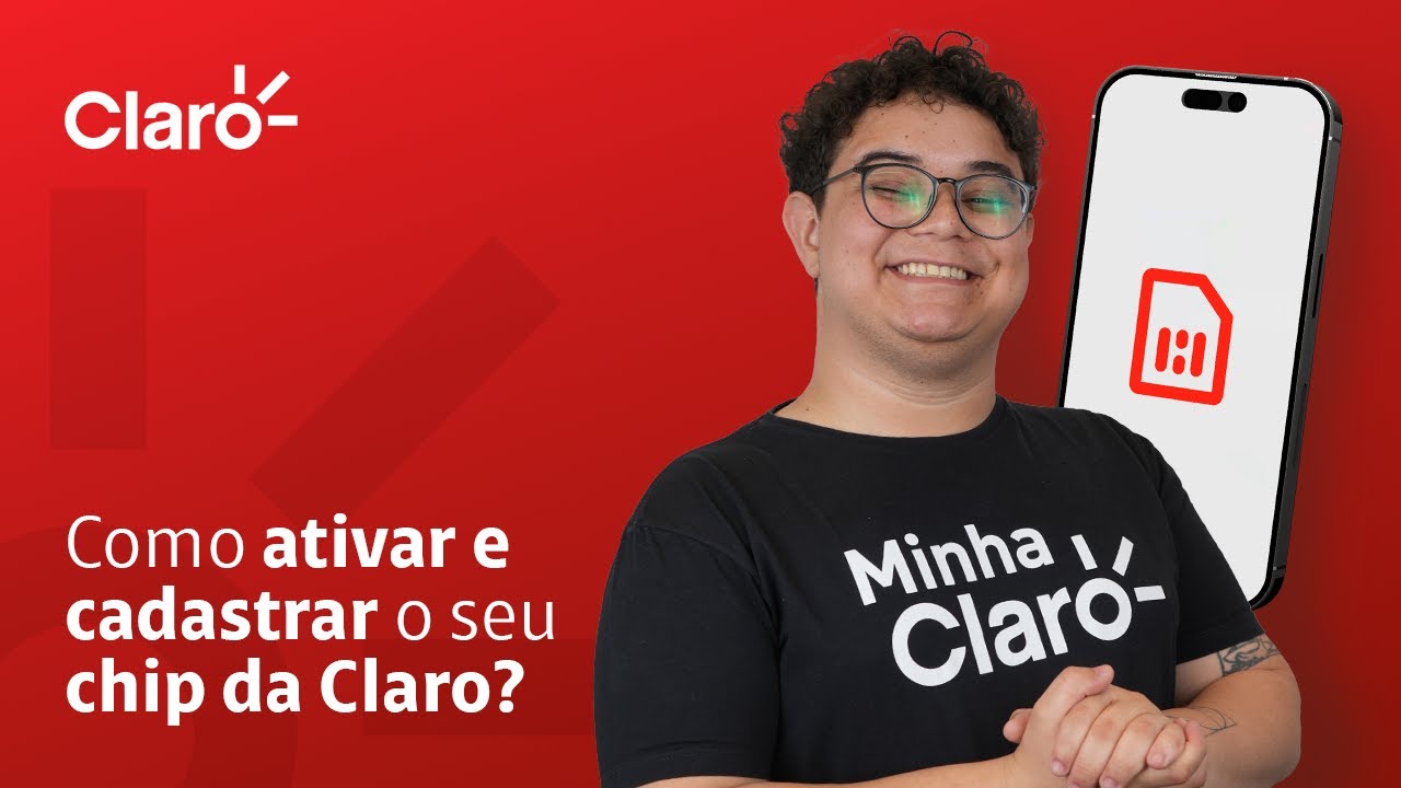 Como Ativar e Cadastrar seu Novo Chip da Claro! Passo-a-Passo