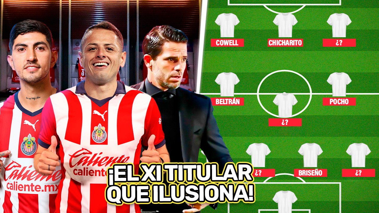 ¡El INCREÍBLE 11 que TENDRÍA CHIVAS para el inicio de LA ERA DE GAGO!¿La MEJOR DELANTERA?🤔🤩