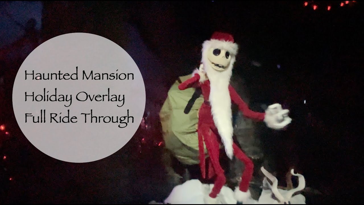 Haunted Mansion Holiday - Full Ride through at Disneyland