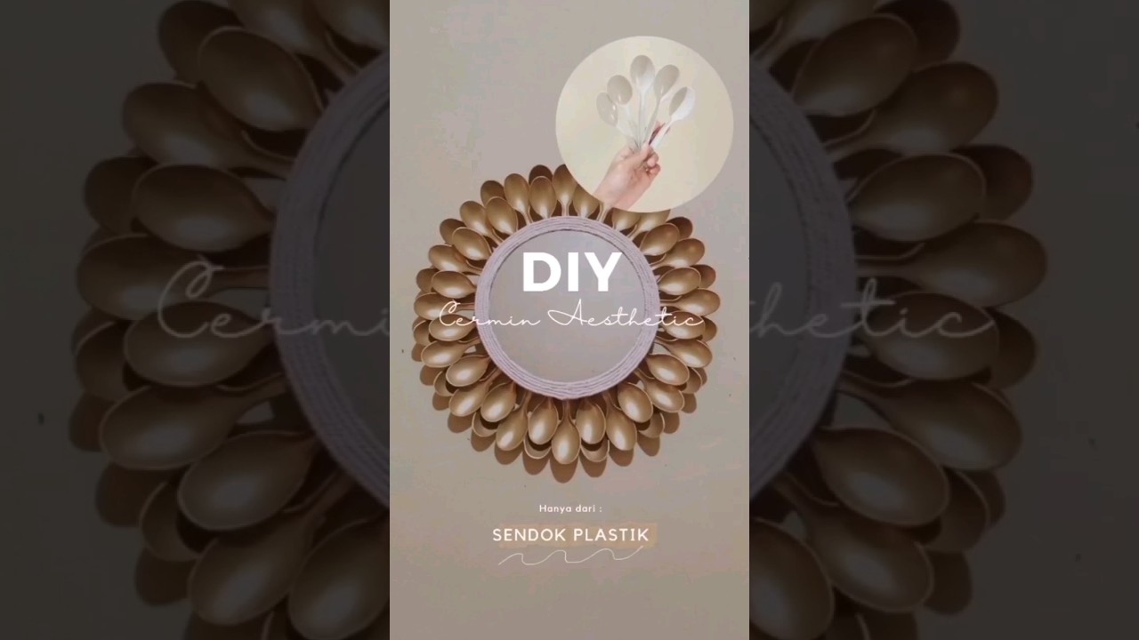 Tutorial DIY Cermin Hias Aesthetic dari Sendok #kerajinantangan #diy #dekorasirumah