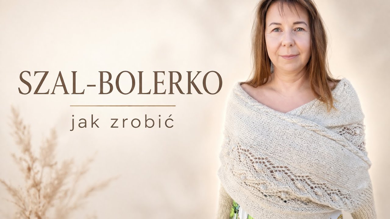 Jak dziergać Etola,szal,bolerko 3w1 na drutach cz1WZÓR