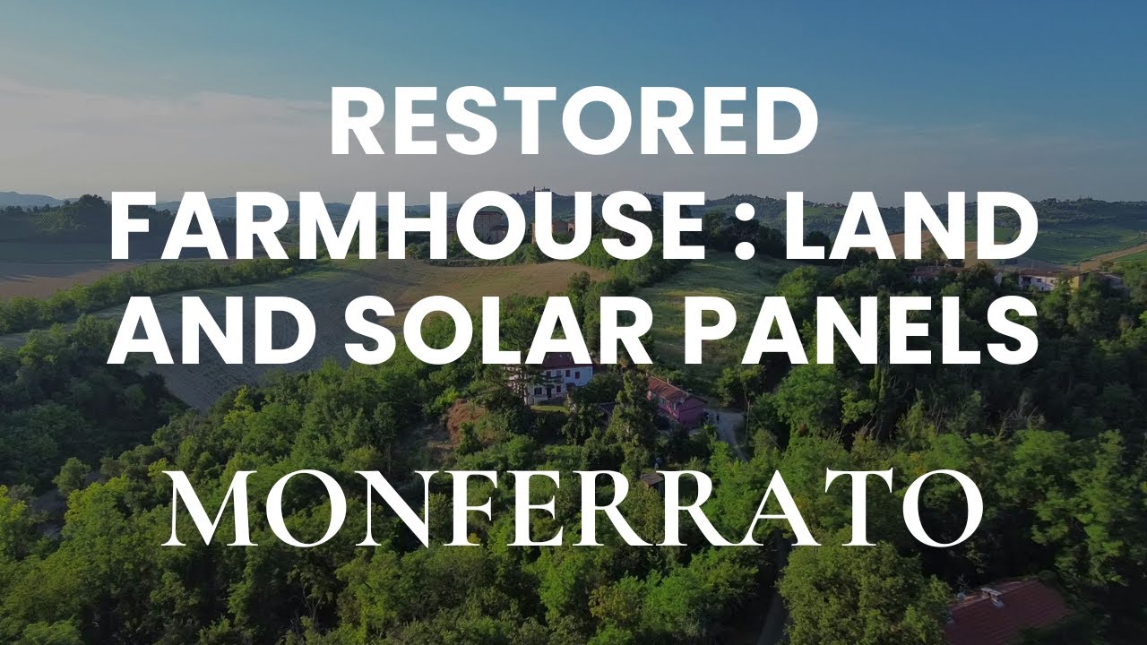 Restored Farmhouse For Sale With Land and Solar Panels - Vignale Monferrato