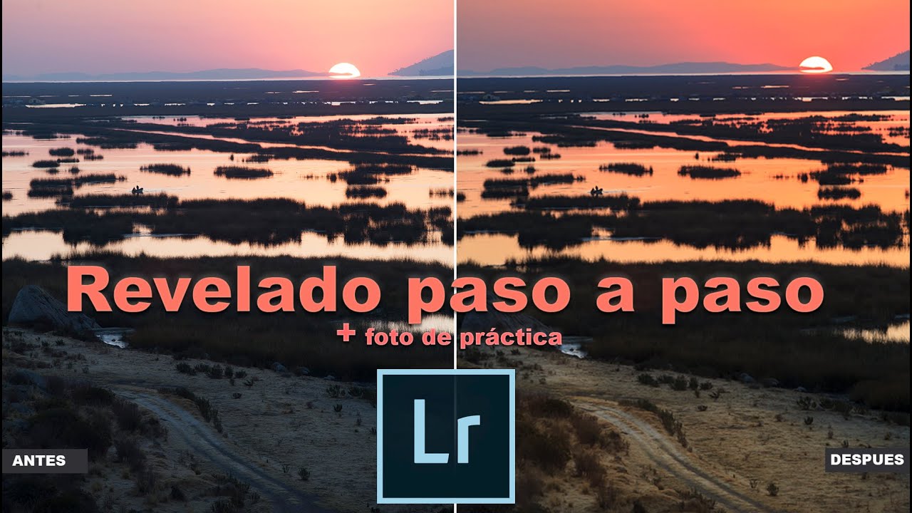 Revelado completo paso a paso en Lightroom: paisaje amanecer