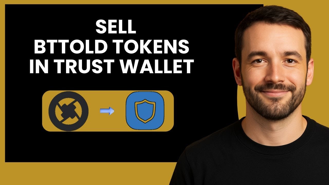 Sell BTTOLD Tokens Easily on Trust Wallet | Step-by-Step Guide