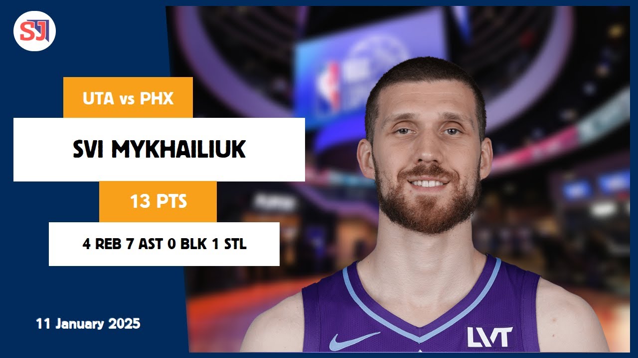 SVI MYKHAILIUK 13 PTS vs PHX 11 Jan 24-25 UTA Highlights