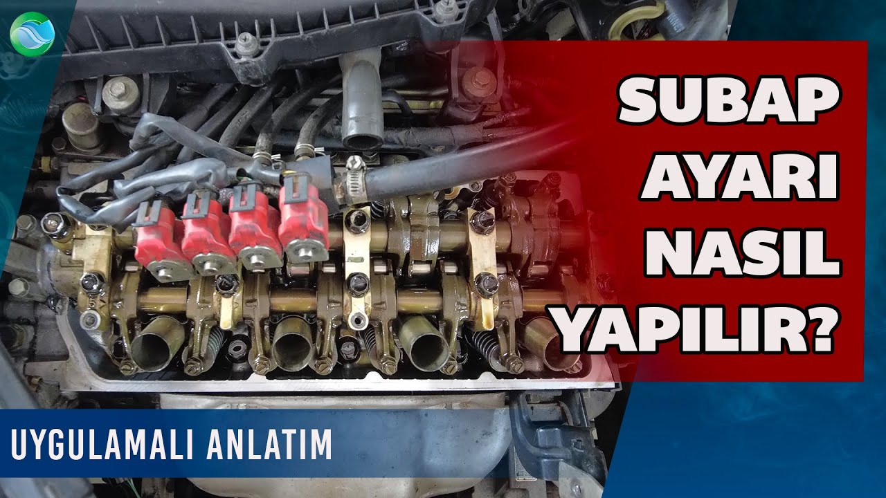 Subap Ayarı Nasıl Yapılır? Supap Ayarı Bozuksa Ne Olur // Uygulamalı Anlatım!