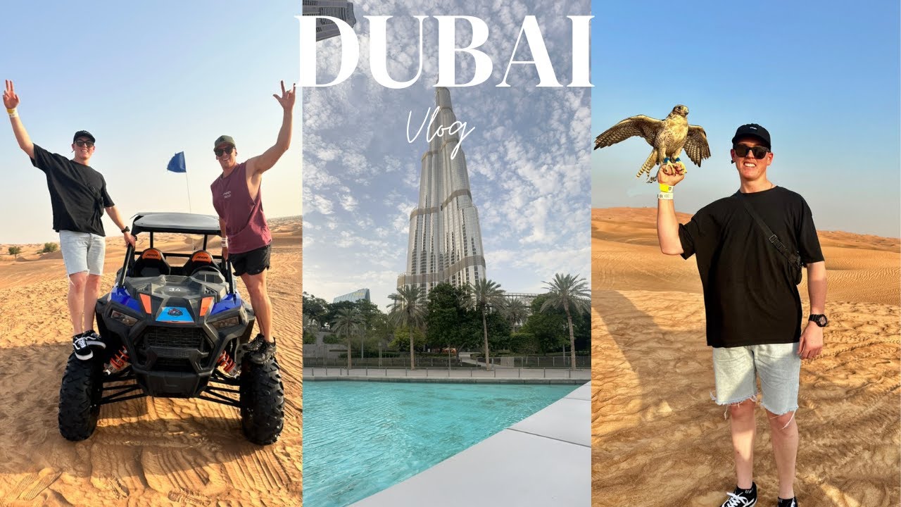 Dubai Vlog