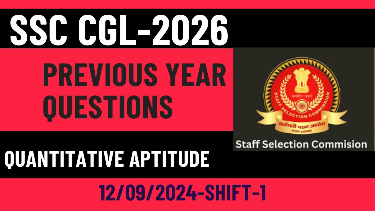 SSC CGL Previous Year Questions/Quantitative Aptitude/2026 pyq 2024