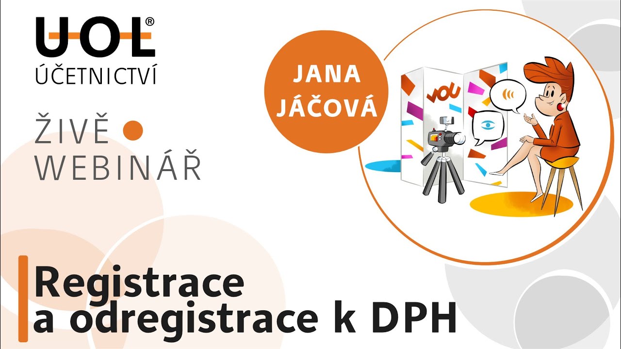 Registrace a odregistrace k DPH | UOL Webinář 🔴