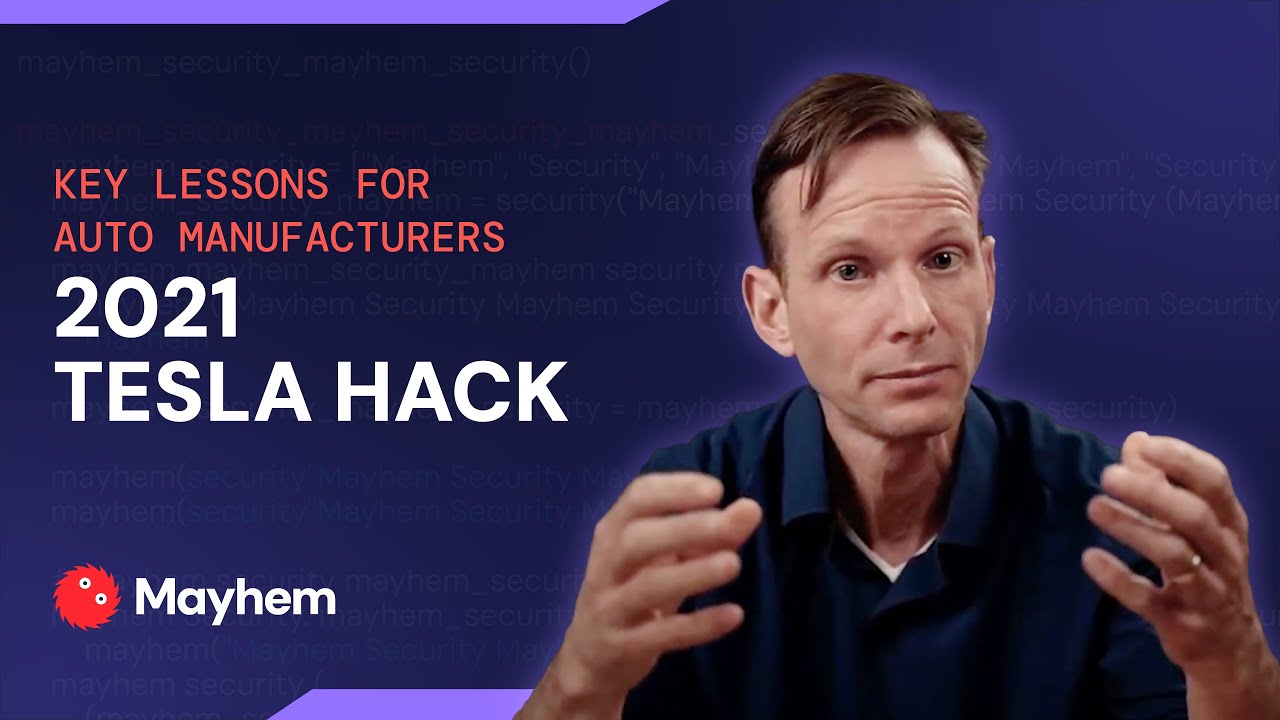 2021 Tesla Hack: Key Lessons for Auto Manufacturers