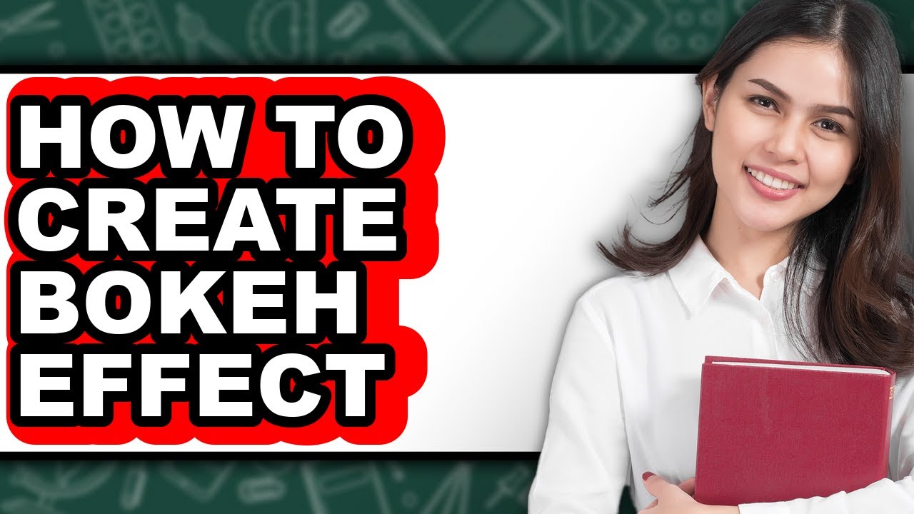 How to Create Bokeh Effect (easy Method)