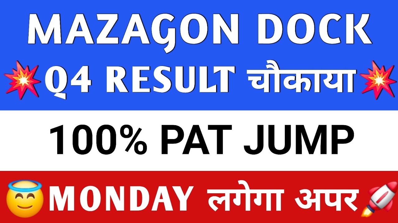 MAZAGON DOCK SHARE Q4 RESULT🔥 MAZAGON DOCK SHARE LATEST NEWS TODAY | MAZAGON DOCK SHARE