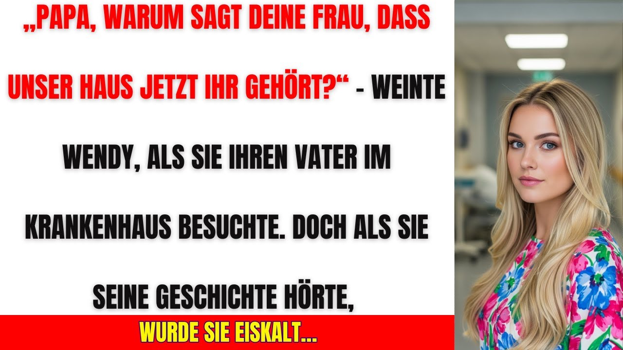 „Papa, warum sagt deine neue Frau, dass unser Haus jetzt ihr gehört?“ – Die Antwort zerstörte alles.