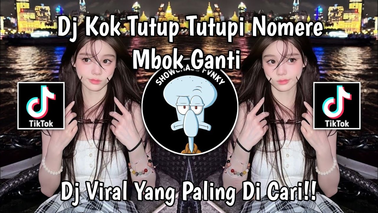 DJ LOSDOL ZEIN FVNKY 🎵 KOK TUTUP TUTUPI NOMERE MBOK GANTI - DJ TIKTOK 2026