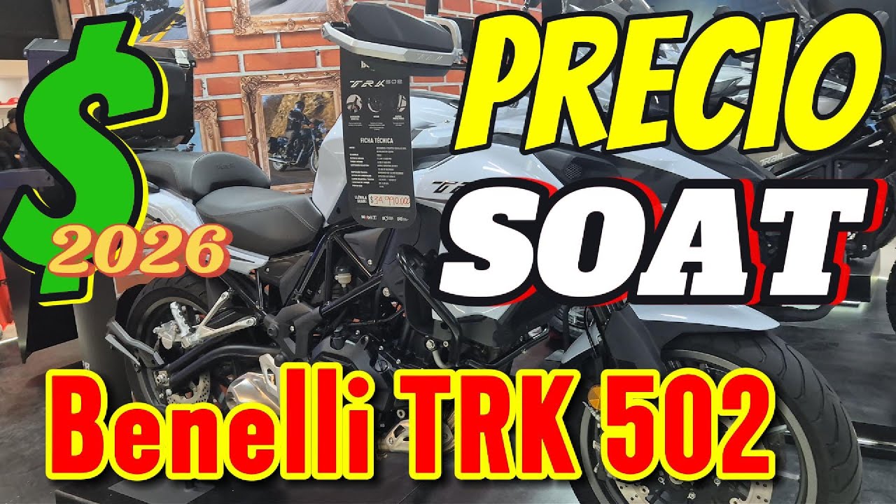 Precio SOAT 2026 moto 500cc Benelli TRK 502 Precio Multa por SOAT Vencido 2026