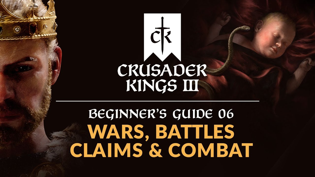 Guide to Wars, Battles, Claims & Combat - CRUSADER KINGS 3 | Beginner's Guide 06