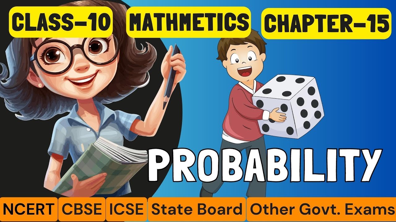 Probability|2023-24| Class 10 Maths Ch-15 | Animated Conceptual Video | NCERT | CBSE | ICSE Boards