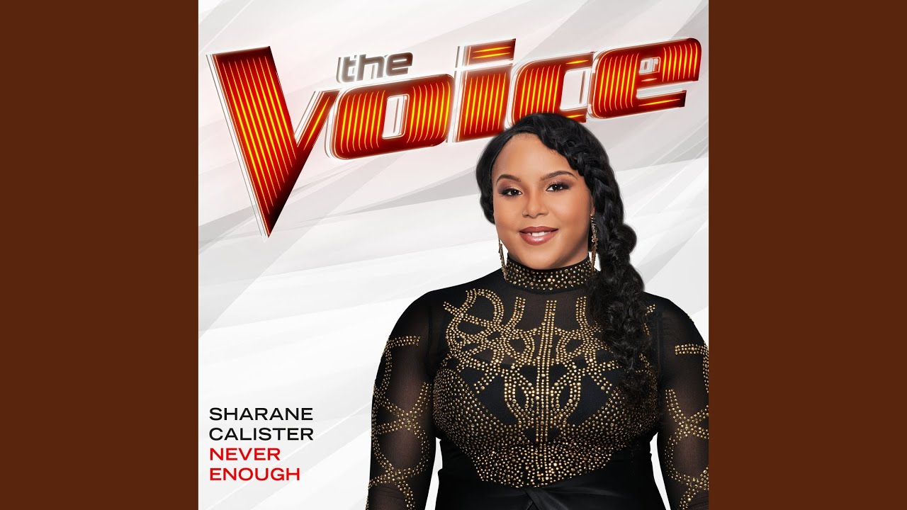 Never Enough (The Voice Performance)