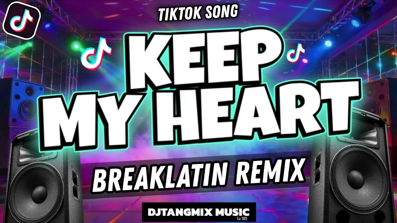 DJ KEEP MY HEART REMIX TIKTOK BREAKLATIN WORKOUT ZUMBA DANCE REMIX 2026 | NEW DANCE MUSIC 2026