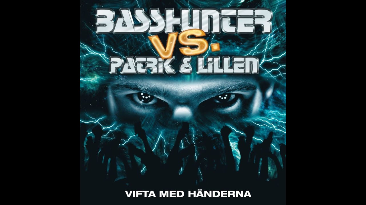 Vifta med händerna EXTENDED - Basshunter - Patrik och Lillen