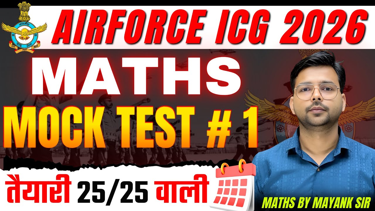 Airforce 02/2026 Maths Mock Test 01 || Airforce, ICG Maths Mock test By Mayank sir
