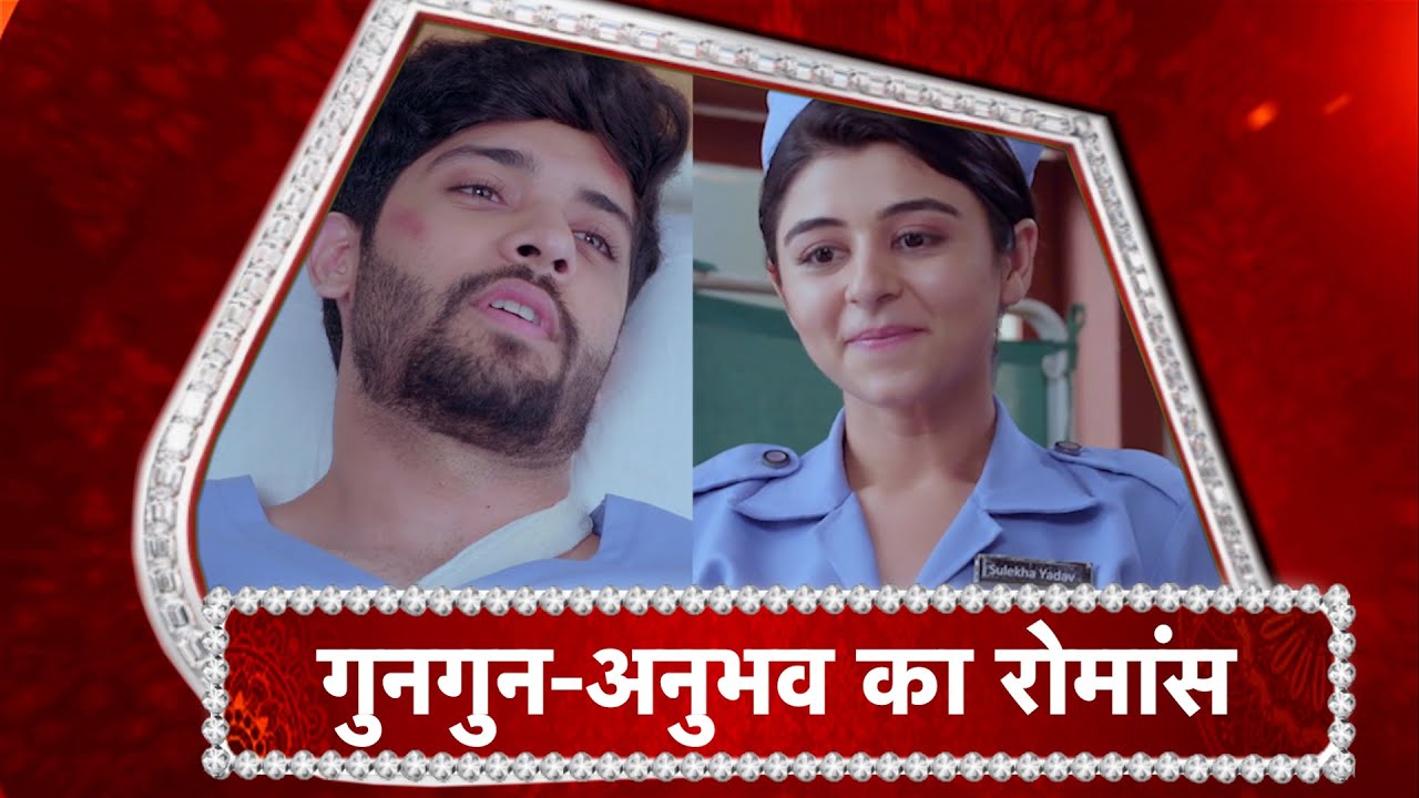 Kabhi Kabhie Ittefaq Se: Anubhav -Gungun Medicines & Love