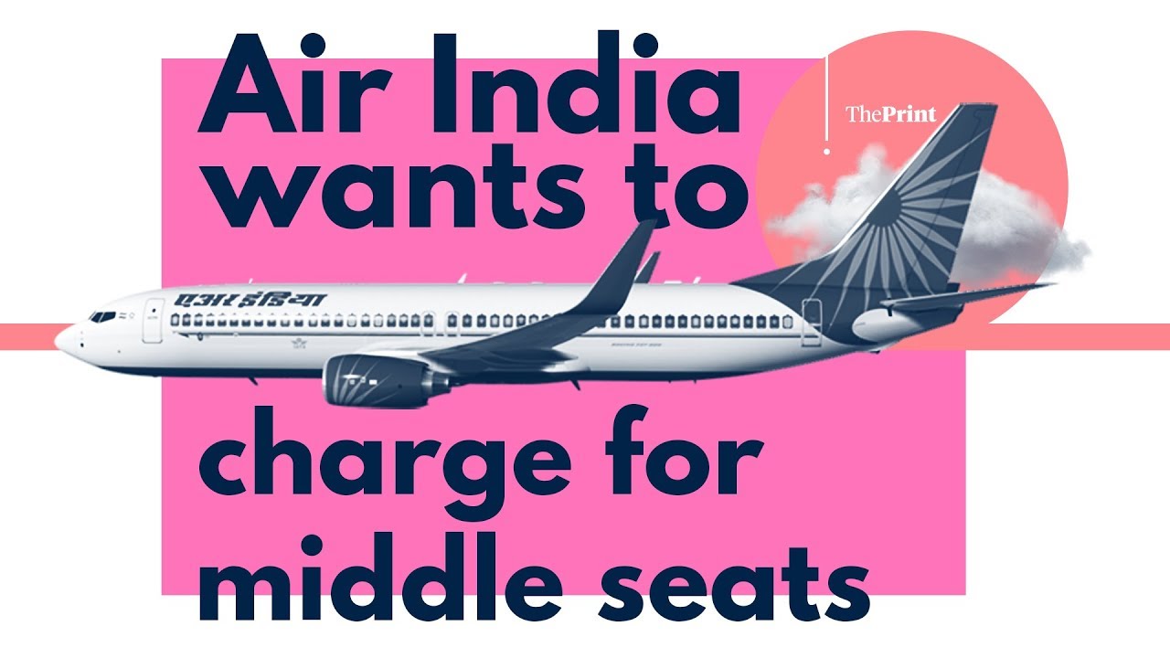 Debt-ridden Air India's new plan of charging for middle seats is unlikely to help. Here's why.