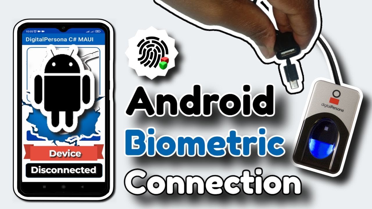 Enterprise Android Biometric Device Connection Handling (.NET MAUI) &ndash; HID DigitalPersona 4500