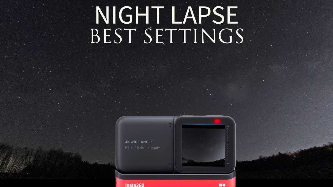 Insta360 ONE RS BEST SETTINGS for NIGHT LAPSES using the PHOTO MODE