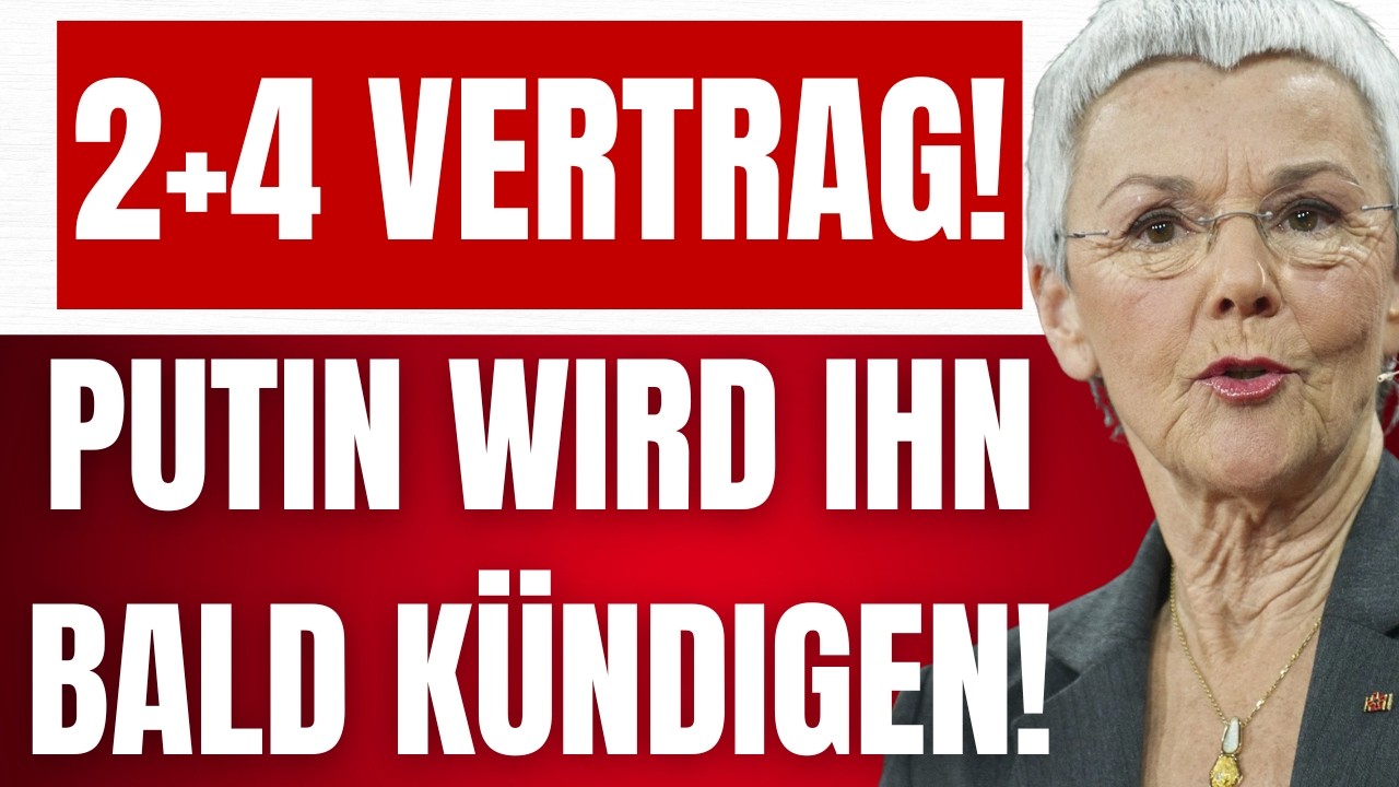 KRONE-SCHMALZ: PUTIN wird den 2+4 VERTRAG k&uuml;ndigen! - Ostdeutschland wird RUSSISCH besetzt!