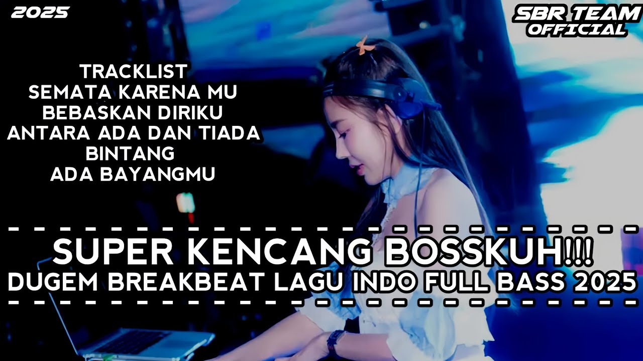 DJ BREAKBEAT MALAM BANTU AKU TUK LULUHKAN DIA DUGEM BREAKBEAT LAGU INDO FULL BASS TERBARU 2025 