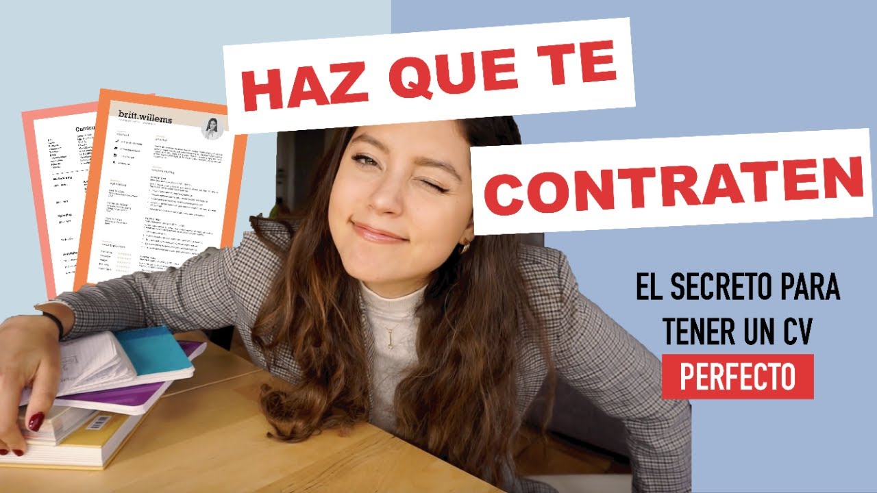 El CV PERFECTO | Cómo hacer un buen Curriculum Vitae