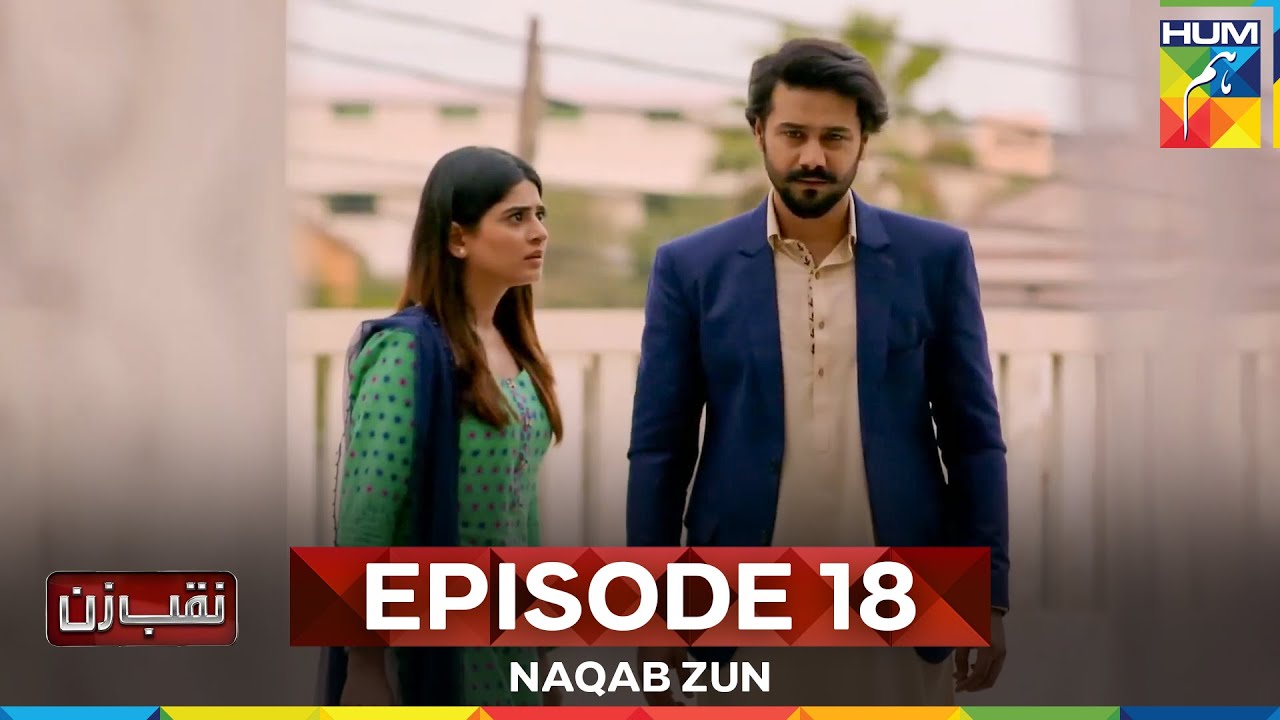 Naqab Zun Episode 18