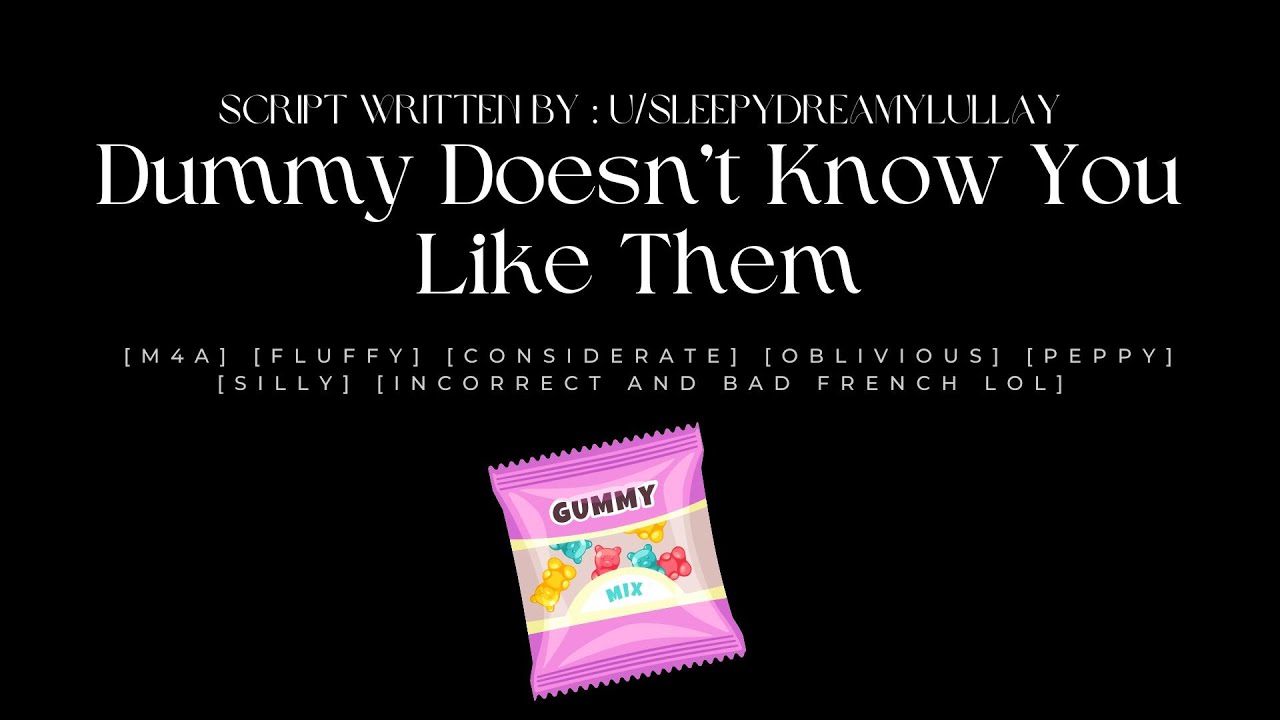 ASMR | [M4A] Dummy Doesn’t know You Like Them [Fluffy] [Oblivious] [Really bad French (my bad)]