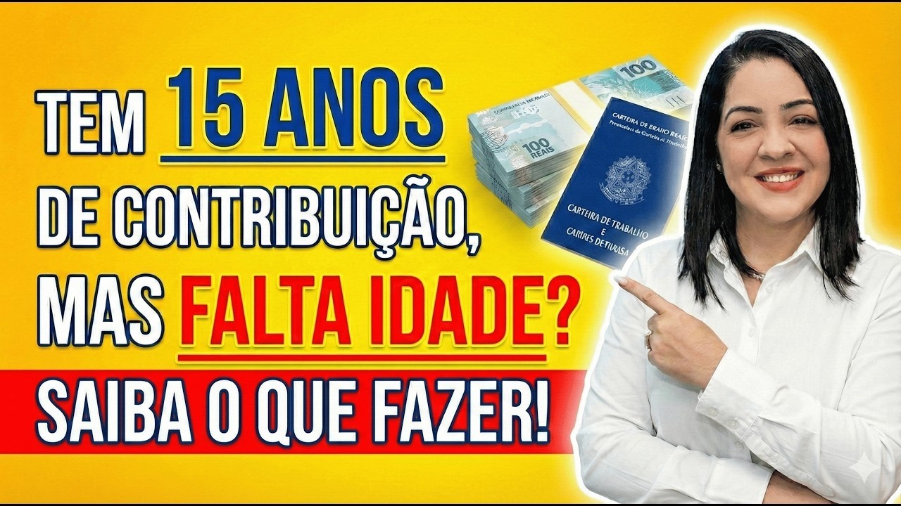 URGENTE  Como GARANTIR sua APOSENTADORIA com 15 ANOS de CONTRIBUIÇÃO! VEJA ANTES que seja TARDE!
