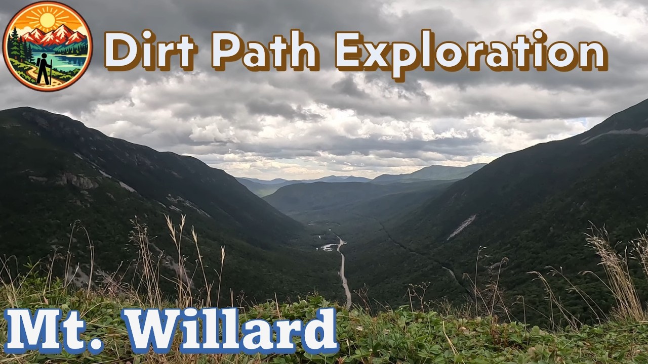 Mt Willard | White Mountains NH | Dirt Path Exploration