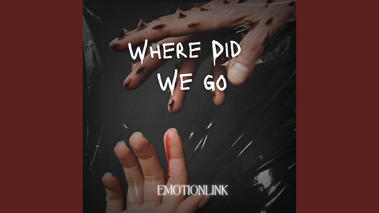 Where Did We Go