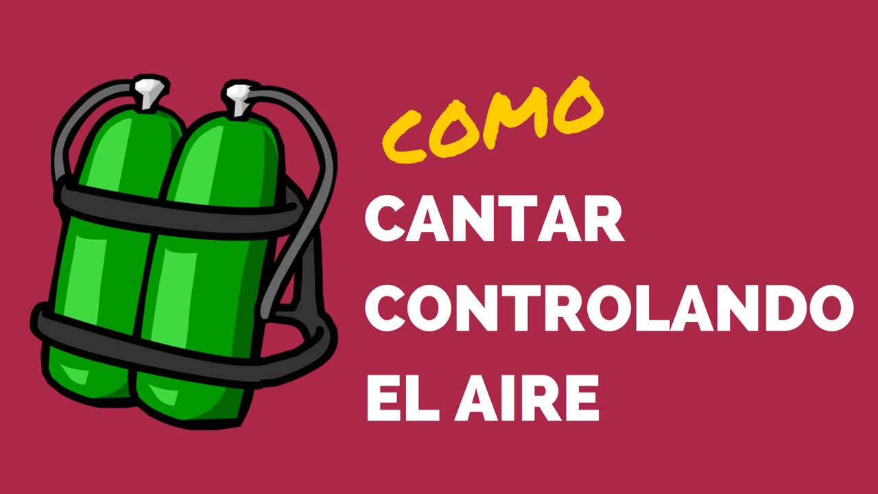 COMO CANTAR CONTROLANDO EL AIRE