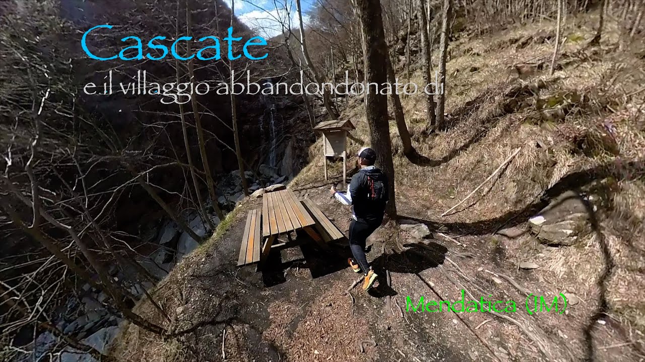 Mendatica : Cascata dell'Arroscia e villaggio abbandonato di Poilarocca