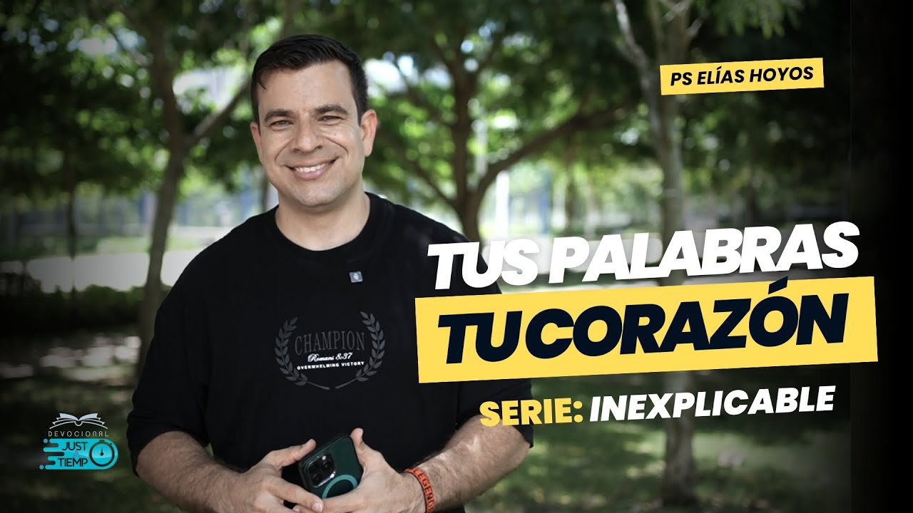 TUS PALABRAS, TU CORAZ&Oacute;N | SERIE: INEXPLICABLE - P.ELIASHC