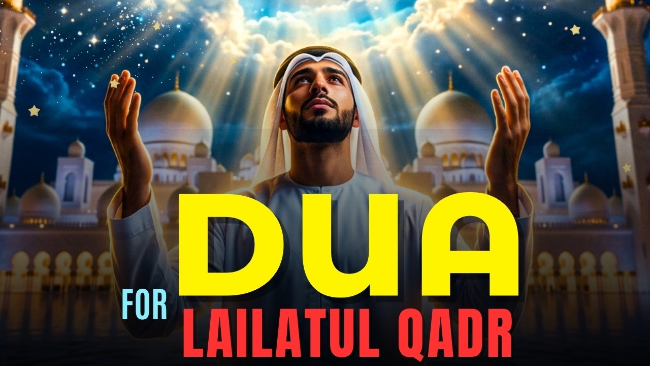 Powerful Laylatul Qadr Dua 🤲 Recite This on the Night of Power | Mansoor Ghaznawi