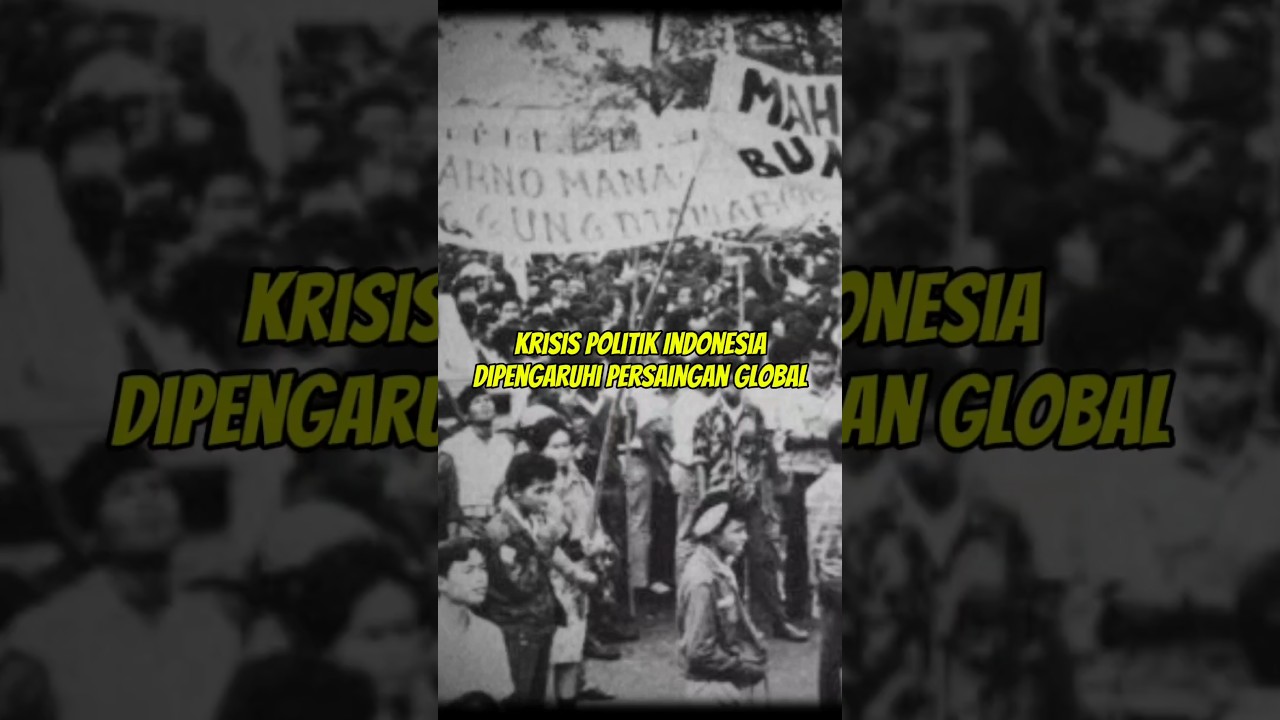 Krisis Politik Indonesia Dalam Bayang-Bayang Perang Dingin