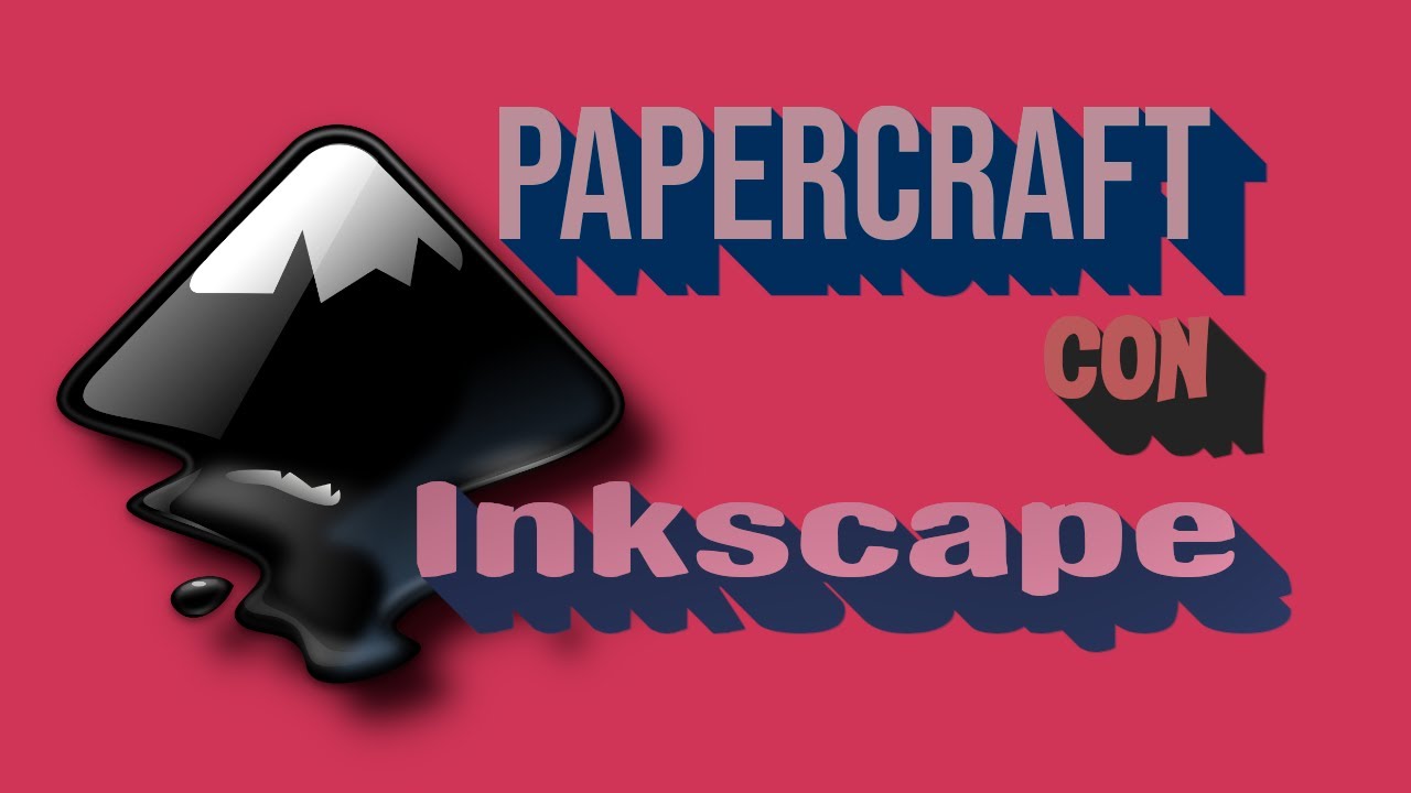 PaperCraft Con Inkscape (Cricut)