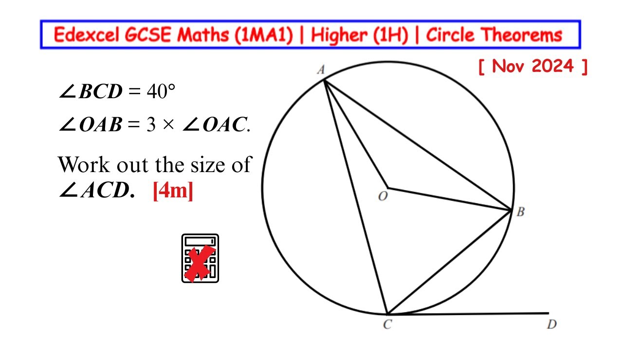 CD — касательная к окружности. Угол BCD = 40° Угол OAB = 3 × угол OAC | Edexcel GCSE Maths 9-1
