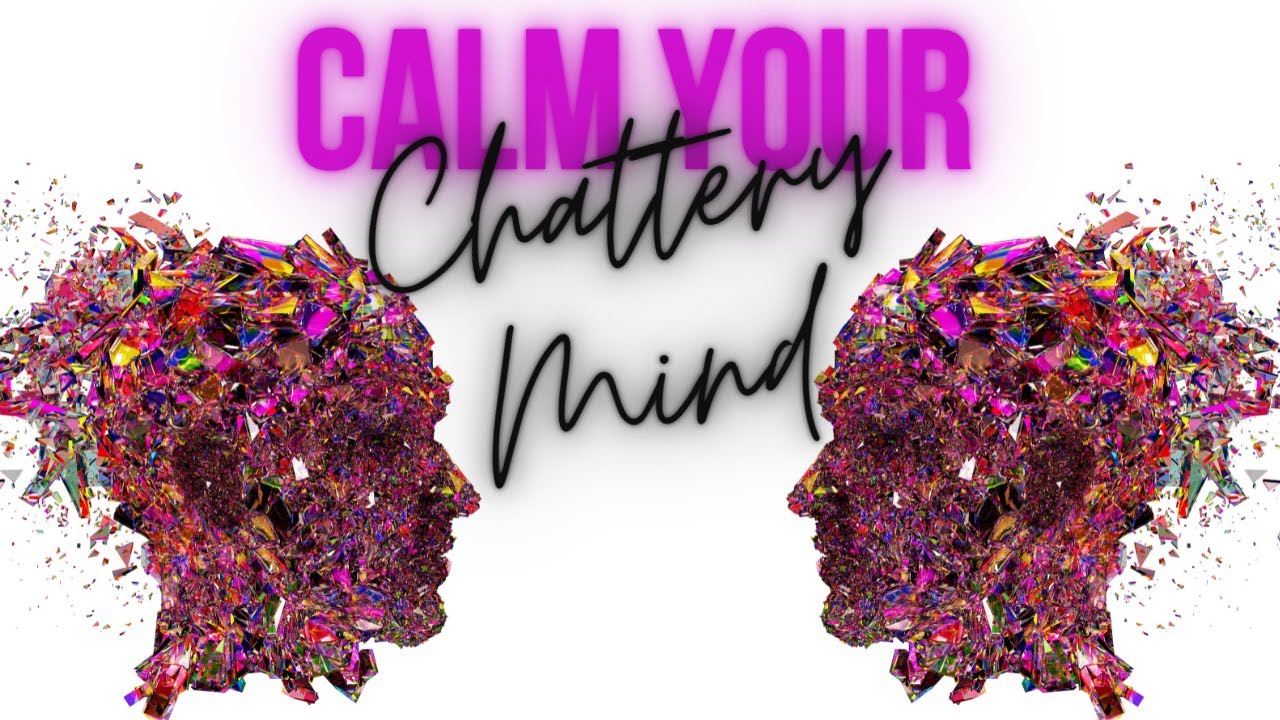 Stop Overthinking & Relax An Overactive Mind| Calm Your Chattery Mind Instantly- Meditation