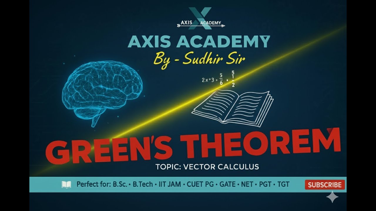 GREEN'S THEOREM | VECTOR CALCULUS