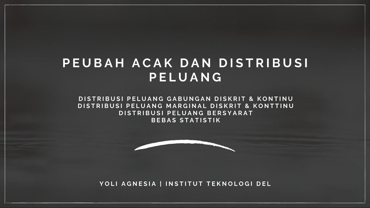 Distribusi Peluang | Distribusi Peluang Gabungan, Distribusi Marginal, dan Distribusi Bersyarat