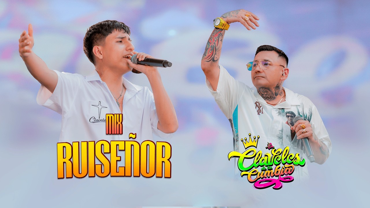 CLAVELES DE LA CUMBIA \ MIX RUISEÑOR (EN VIVO)