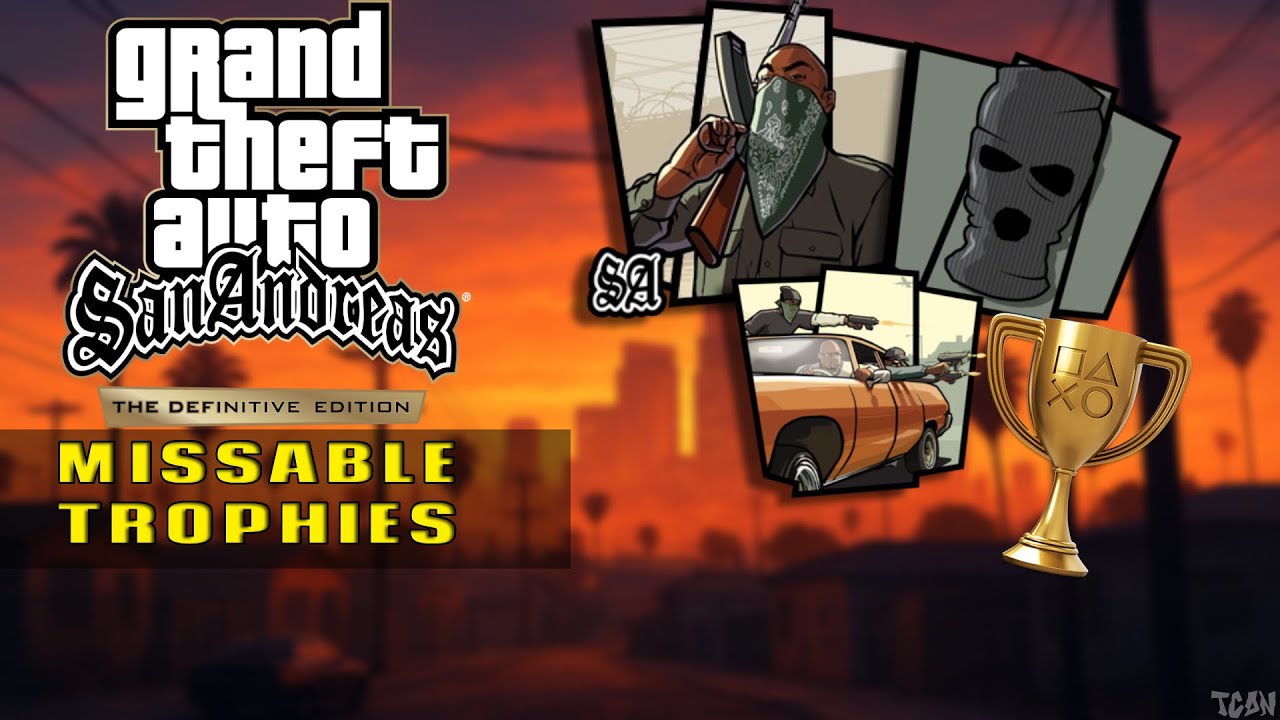 GTA San Andreas: Definitive Edition - Missable Trophies Guide 4K60fps